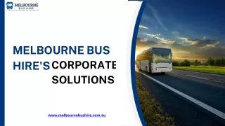 Melbourne Bus Hire: Your Corporate Travel Solution