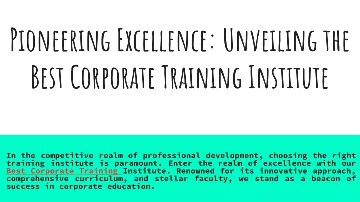 pioneering excellence unveiling the best corporate training institute