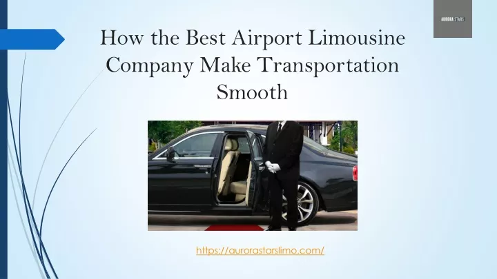 how the best airport limousine company make transportation smooth