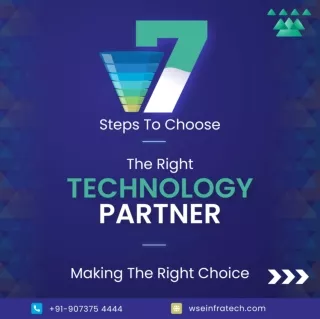 7 Steps To Choose The Right Technology Partner