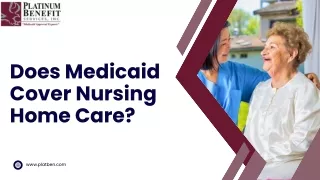 Medicaid and Nursing Home Care for Aging Loved Ones