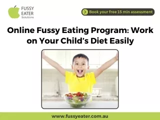 Online Fussy Eating Program Work on Your Child’s Diet Easily