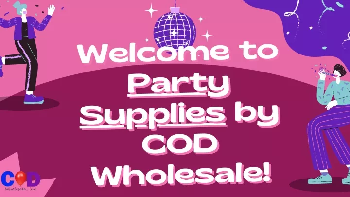 welcome to welcome to party party supplies
