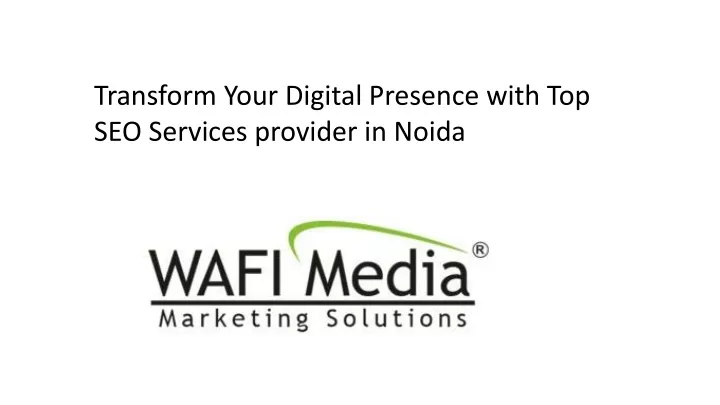transform your digital presence with