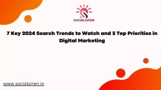 7 Key 2024 Search Trends to Watch and 3 Top Priorities in Digital Marketing
