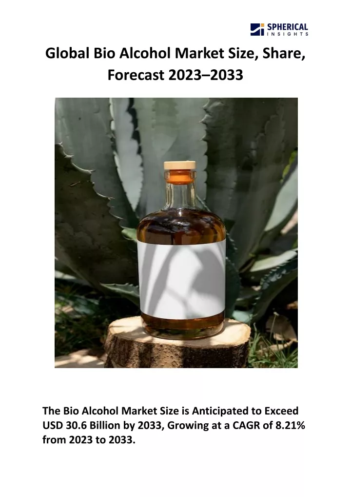 global bio alcohol market size share forecast