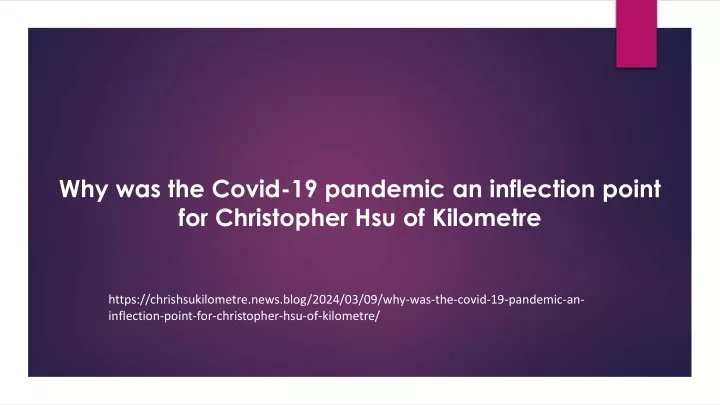 why was the covid 19 pandemic an inflection point