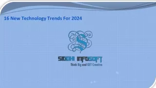 16 New Technology Trends for 2024- Siddhi Infosoft