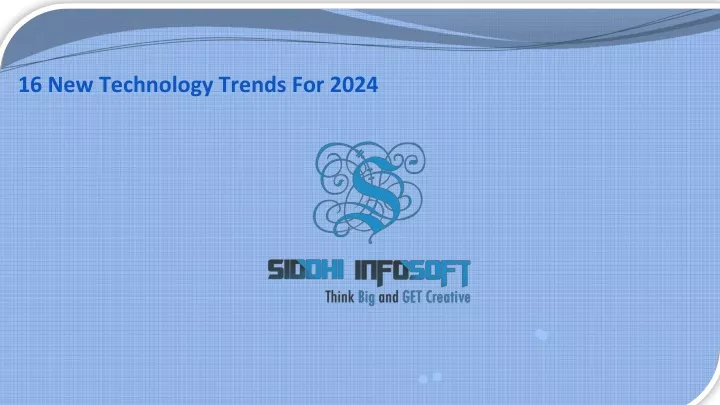 16 new technology trends for 2024