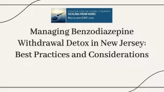 Managing Benzodiazepine Withdrawal Detox in New Jersey: Recovery CNT