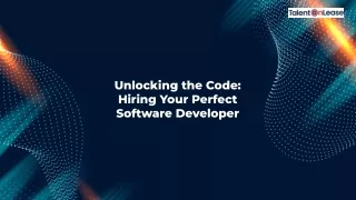 Unlocking the Code Hiring Your Perfect Software Developer