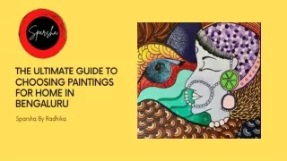The Ultimate Guide to Choosing Paintings for Home in Bengaluru