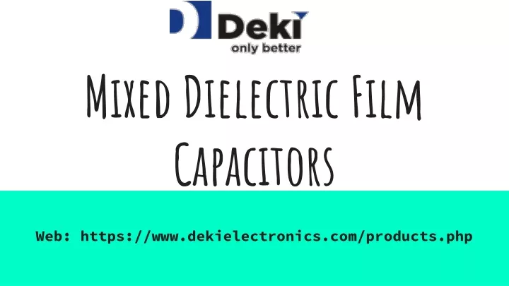 mixed dielectric film capacitors