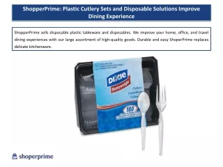 ShopperPrime Plastic Cutlery Sets and Disposable Solutions Improve Dining Experience