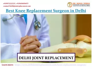 The Best Knee Replacement Surgeon in Delhi