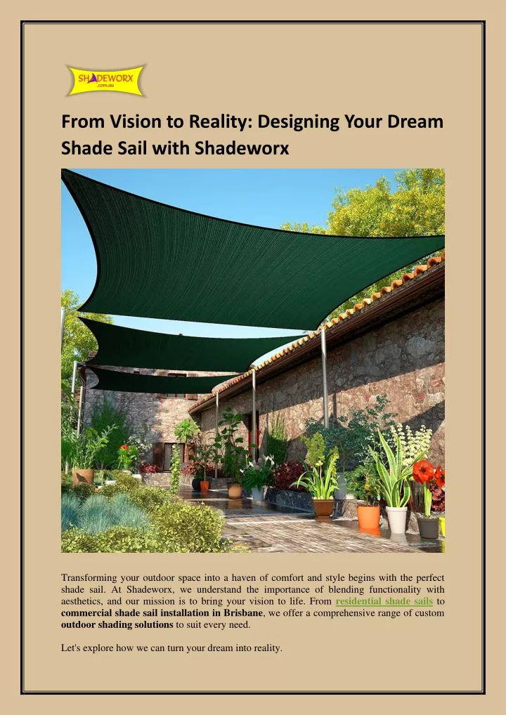 from vision to reality designing your dream shade