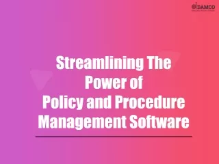 Streamlining The Power of Policy and Procedure Management Software