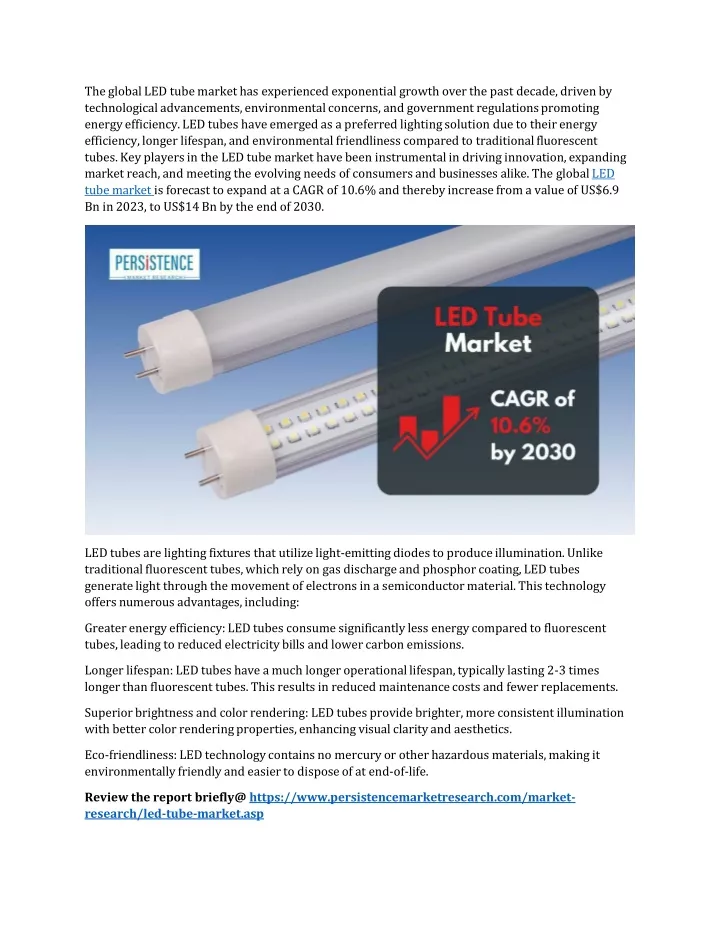 the global led tube market has experienced