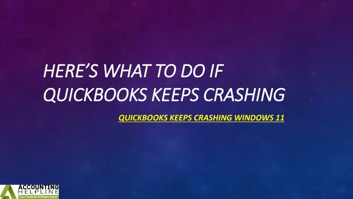 here s what to do if quickbooks keeps crashing