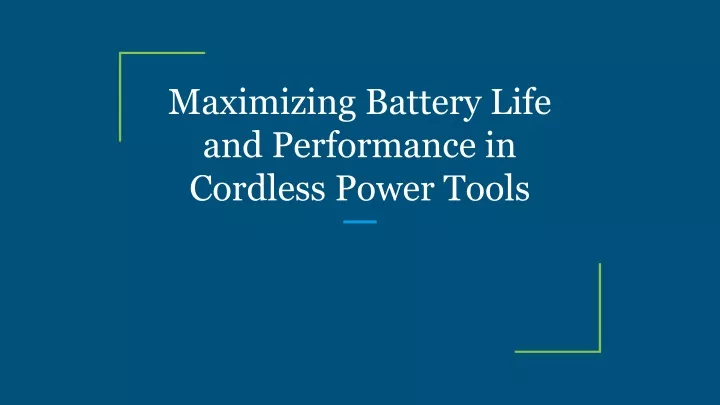 maximizing battery life and performance
