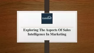 Exploring The Aspects Of Sales Intelligence In Marketing