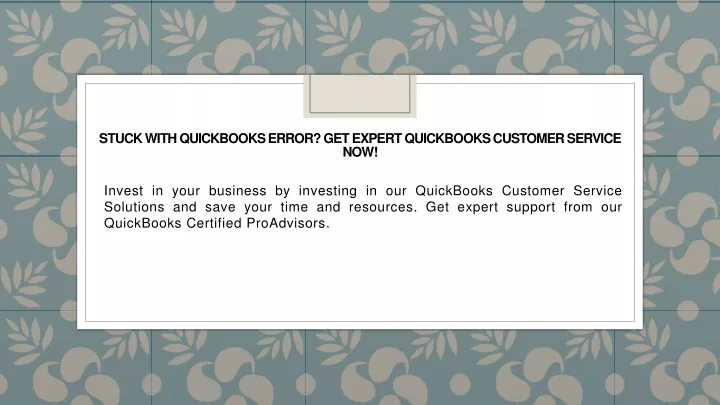 stuck with quickbooks error get expert quickbooks customer service now