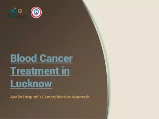 Best Blood Cancer Treatment in Lucknow | Apollo Hospital