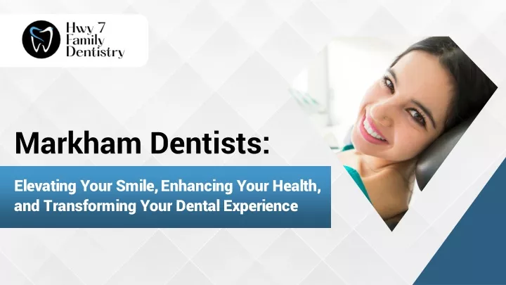 markham dentists