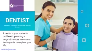 What are 4 things a dentist does?