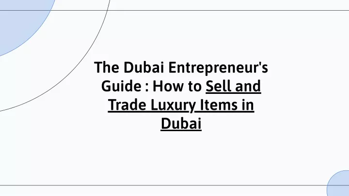 the dubai entrepreneur s guide how to sell
