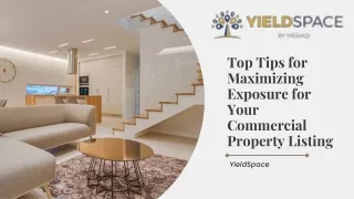 Top Tips for Maximizing Exposure for Your Commercial Property Listing