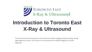 Introduction to Toronto East X-Ray & Ultrasound