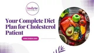 Your Complete Diet Plan for Cholesterol Patient