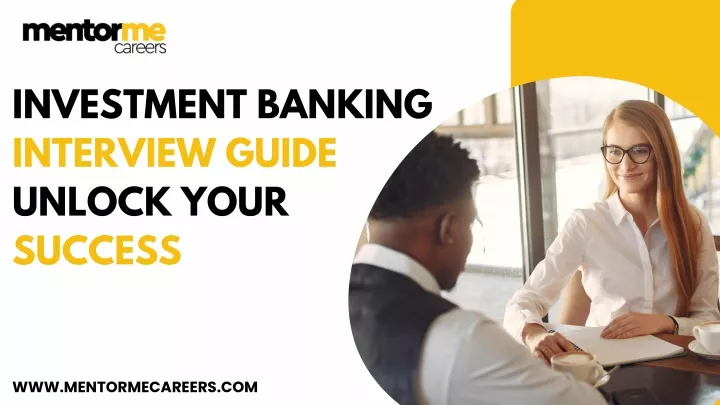 investment banking interview guide unlock your