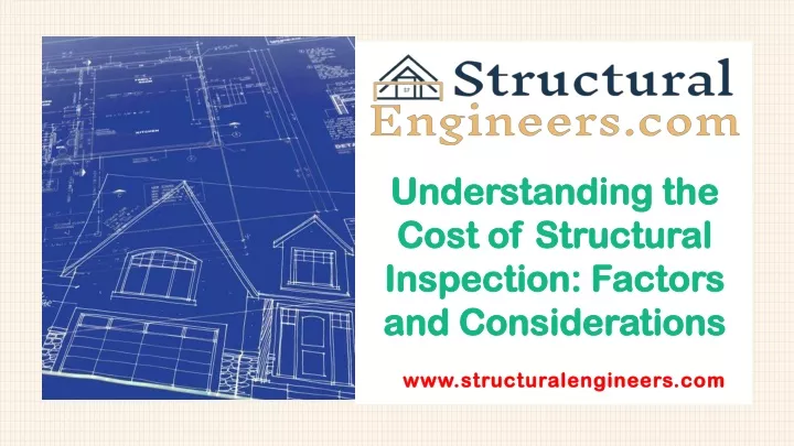 understanding the cost of structural inspection