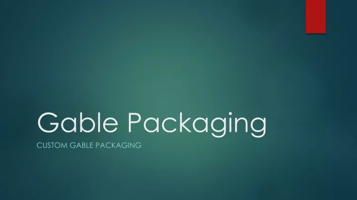 gable packaging