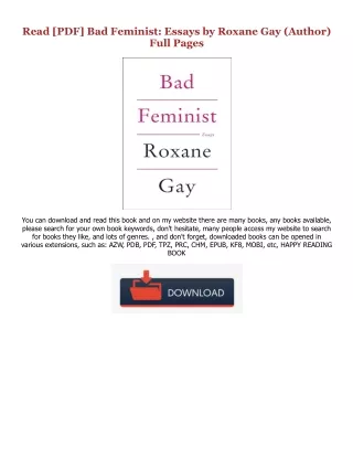 [PDF] DOWNLOAD READ Bad Feminist: Essays $BOOK^ By  Roxane Gay (Author)