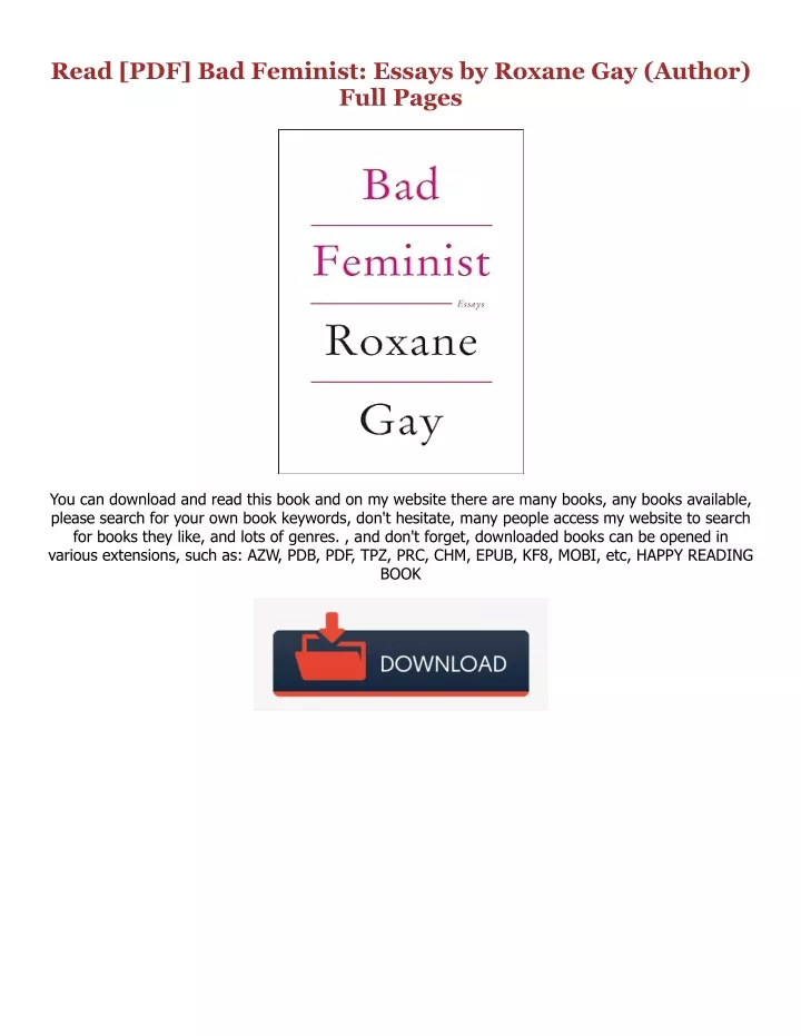 Ppt Pdf Download Read Bad Feminist Essays Book By Roxane Gay Author Powerpoint 1580