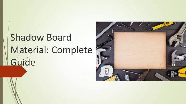 PPT - Shadow Board Material PowerPoint Presentation, free download - ID ...