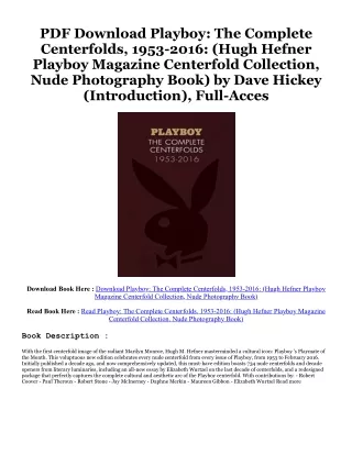 [Read] Playboy: The Complete Centerfolds, 1953-2016: (Hugh Hefner Playboy Magazine Centerfold Collection, Nude Photograp