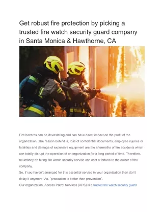 Get robust fire protection by picking a trusted fire watch security guard company in Santa Monica & Hawthorne, CA