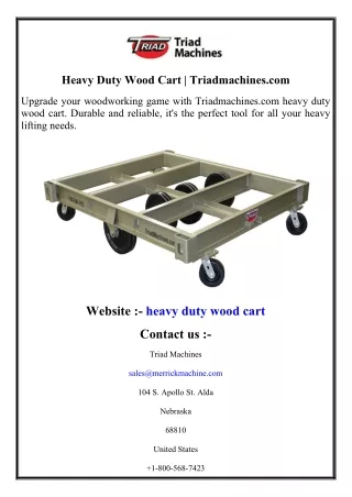 Heavy Duty Wood Cart  Triadmachines.com