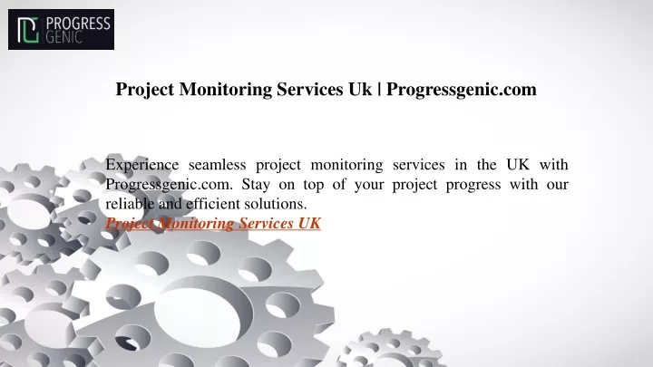 project monitoring services uk progressgenic com
