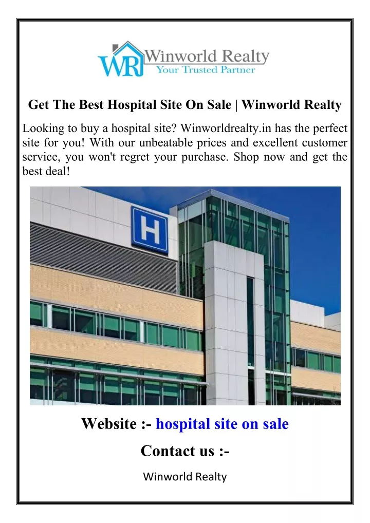 get the best hospital site on sale winworld realty