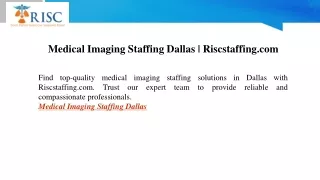 Medical Imaging Staffing Dallas Riscstaffing.com