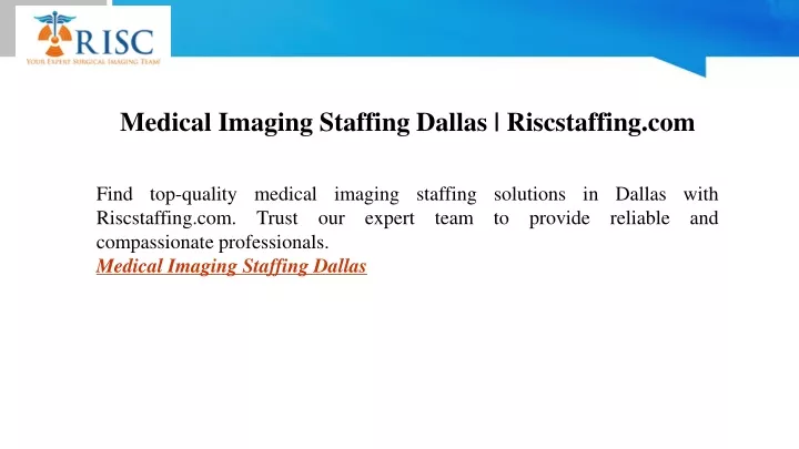 medical imaging staffing dallas riscstaffing com