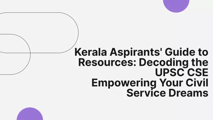 kerala aspirants guide to resources decoding the