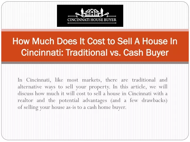 how much does it cost to sell a house in cincinnati traditional vs cash buyer