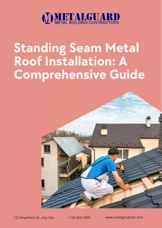 Standing Seam Metal Roof Installation A Comprehensive Guide