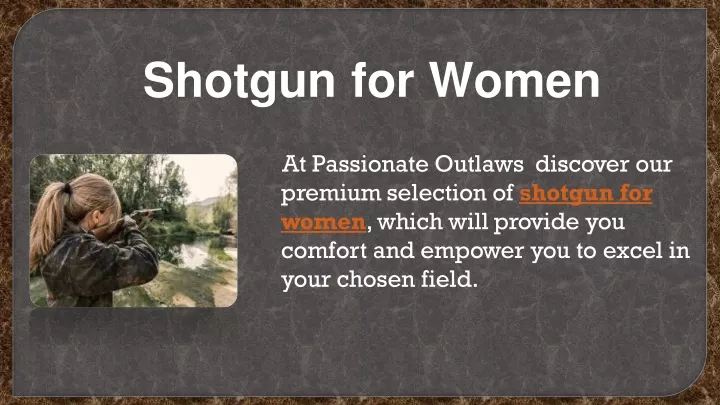 shotgun for women